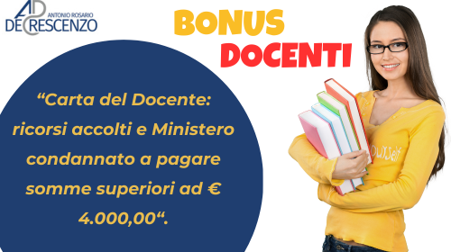 “Carta del Docente”: ricorsi accolti e Ministero condannato a pagare somme superiori ad € 4.000,00.